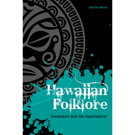Hawaiian Folklore - Timothy Befus