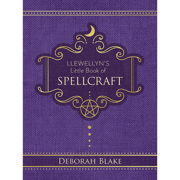 Llewellyn's Little Book of Spellcraft - Deborah Blake