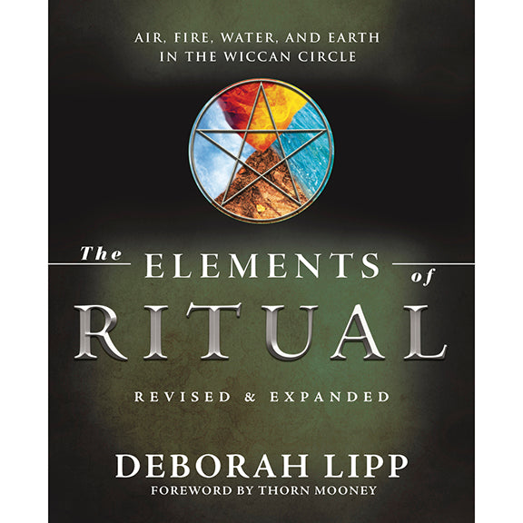 Elements of Ritual - Deborah Lipp & Thorn Mooney