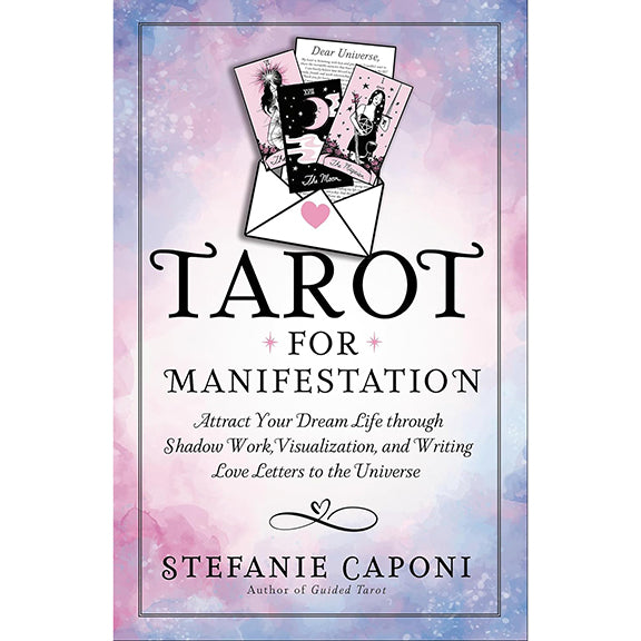 Tarot for Manifestation - Stefanie Caponi