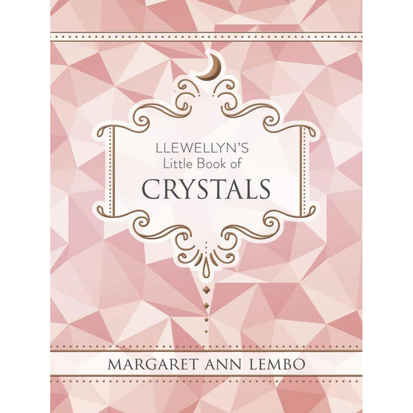 Llewellyn's Little Book of Crystals - Margaret Ann Lembo (Sept 2025)