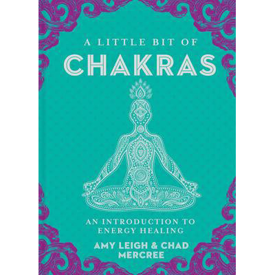 Little Bit of Chakras - Chad Mercree & Amy Leigh Mercree