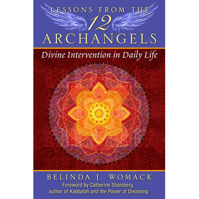 Lessons from the Twelve Archangels - Belinda Womack