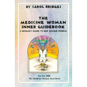 Medicine Woman Inner Guide Book - C. Bridges