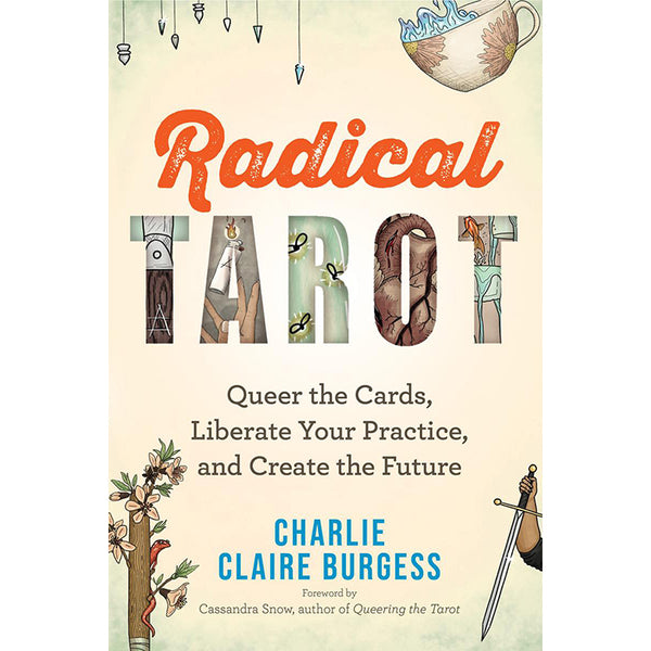 Radical Tarot - Charlie Claire Burgess
