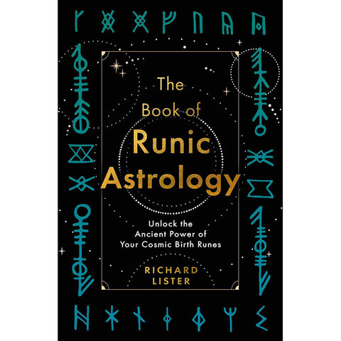Book of Runic Astrology - Richard Lister