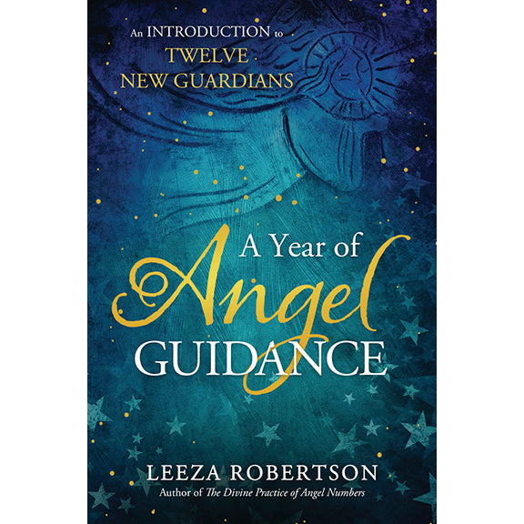 A Year of Angel Guidance - Leeza Robertson