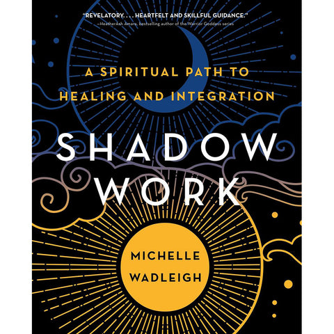 Shadow Work - Michelle Wadleigh