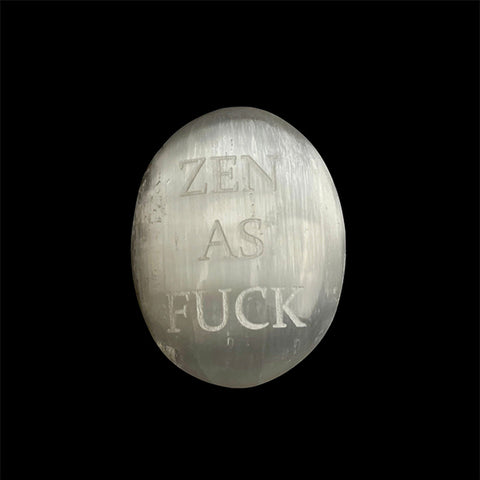 Humorous Selenite Palm Stones: Zen as F*ck