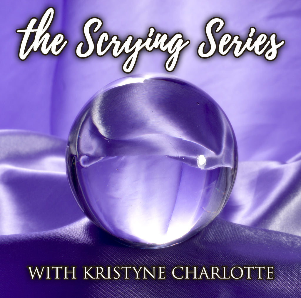 The Scrying Series - Kristyne Charlotte