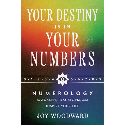 Your Destiny Is in Your Numbers - Joy Woodward (Oct 2026)