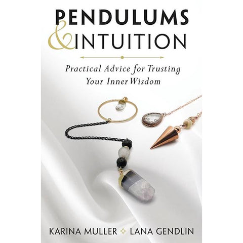 Pendulums and Intuition - Shelley A. Kaehr (June 2024)