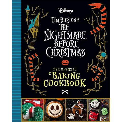 Nightmare Before Christmas: the Official Baking Cookbook