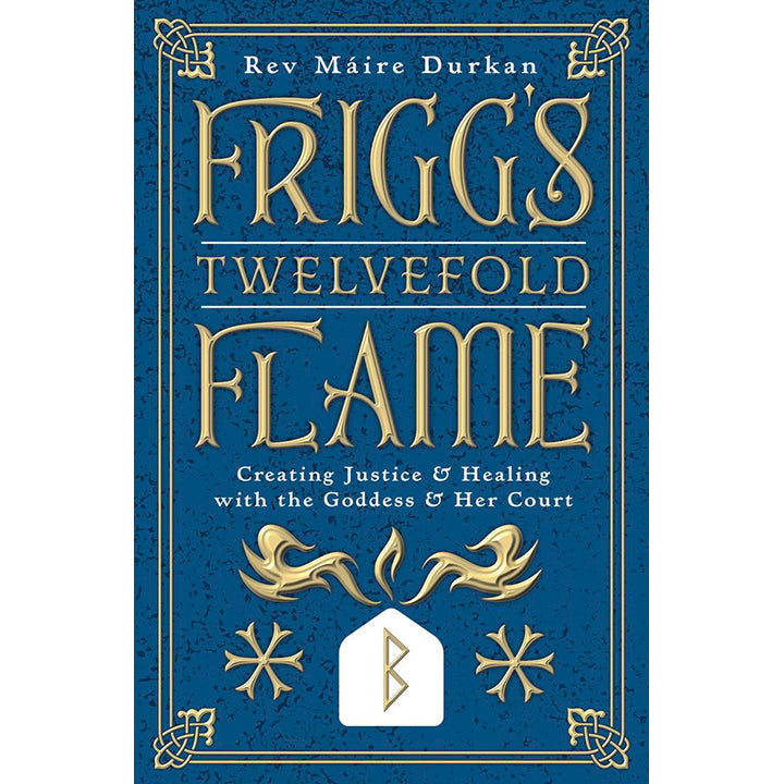 Frigg's Twelvefold Flame - Rev. Marie Durkan (June 2026)