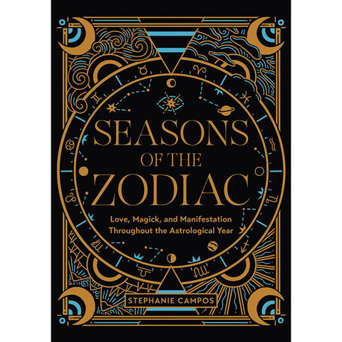 Seasons of the Zodiac - Stephanie Campos