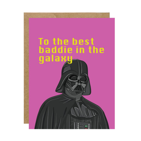 To the Best Baddie in the Galaxy - Space Pop Culture Card