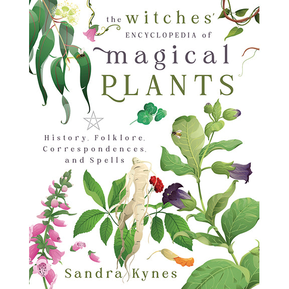 Encyclopédie des plantes magiques des sorcières - Sandra Kynes