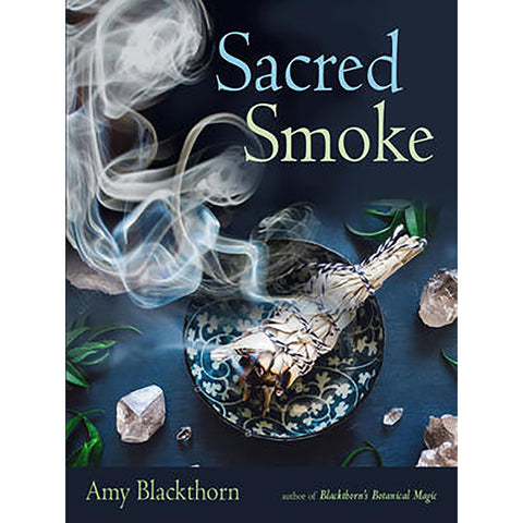 Sacred Smoke - Amy Blackthorn