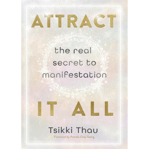 Attract it All - Tsikki Thau