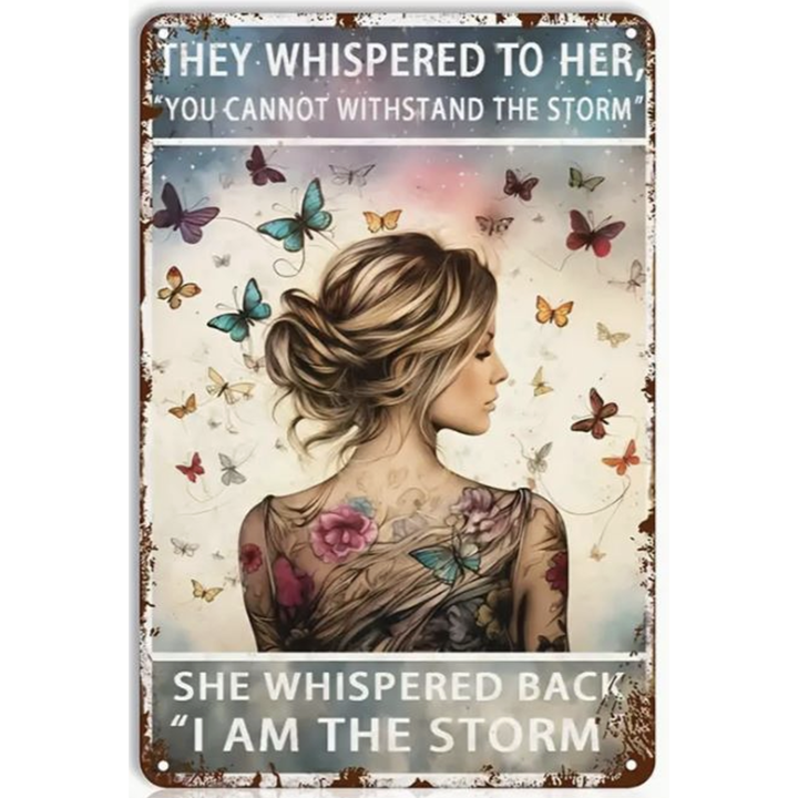 Metal Sign: I am the Storm