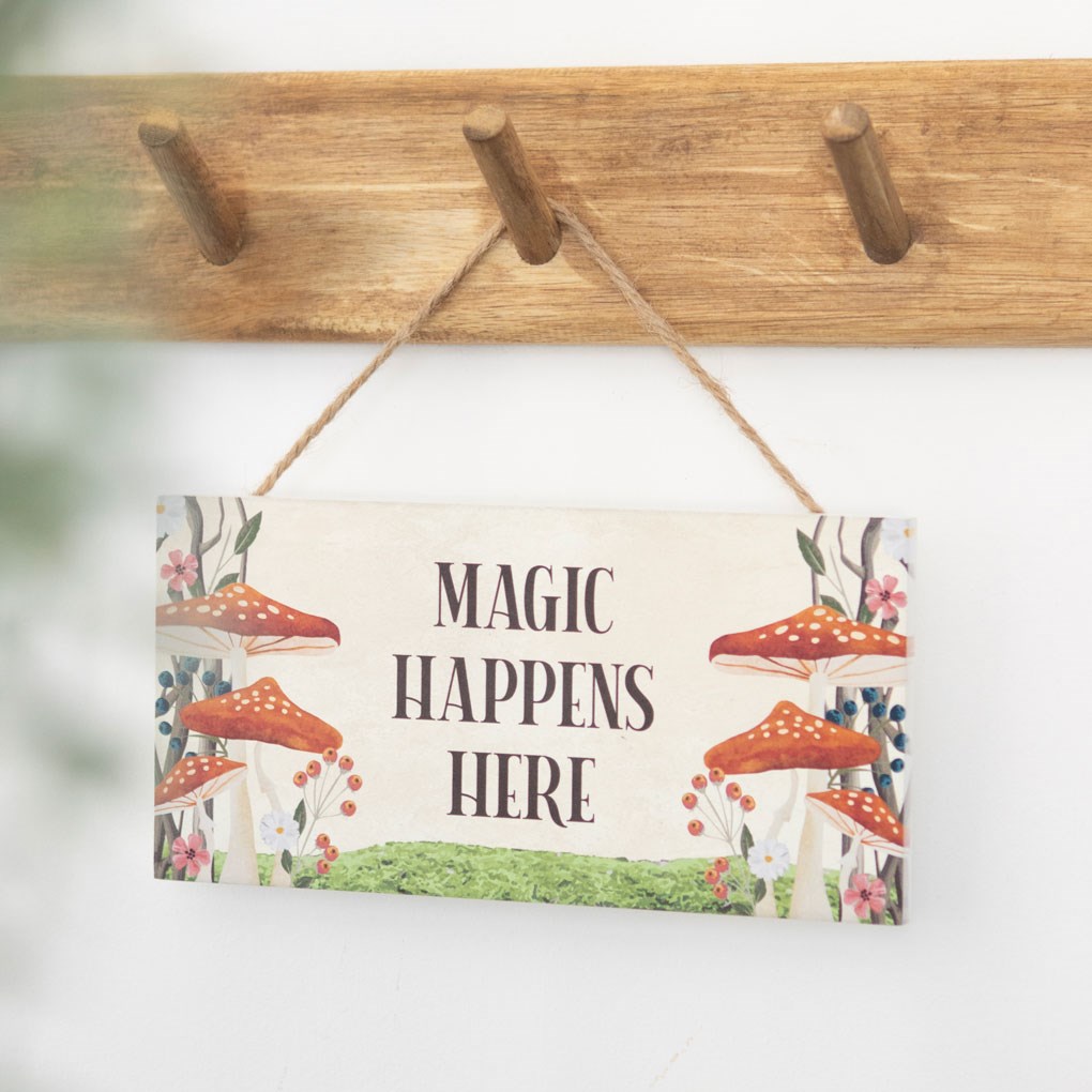 Hanging Sign: Magic Happens Here