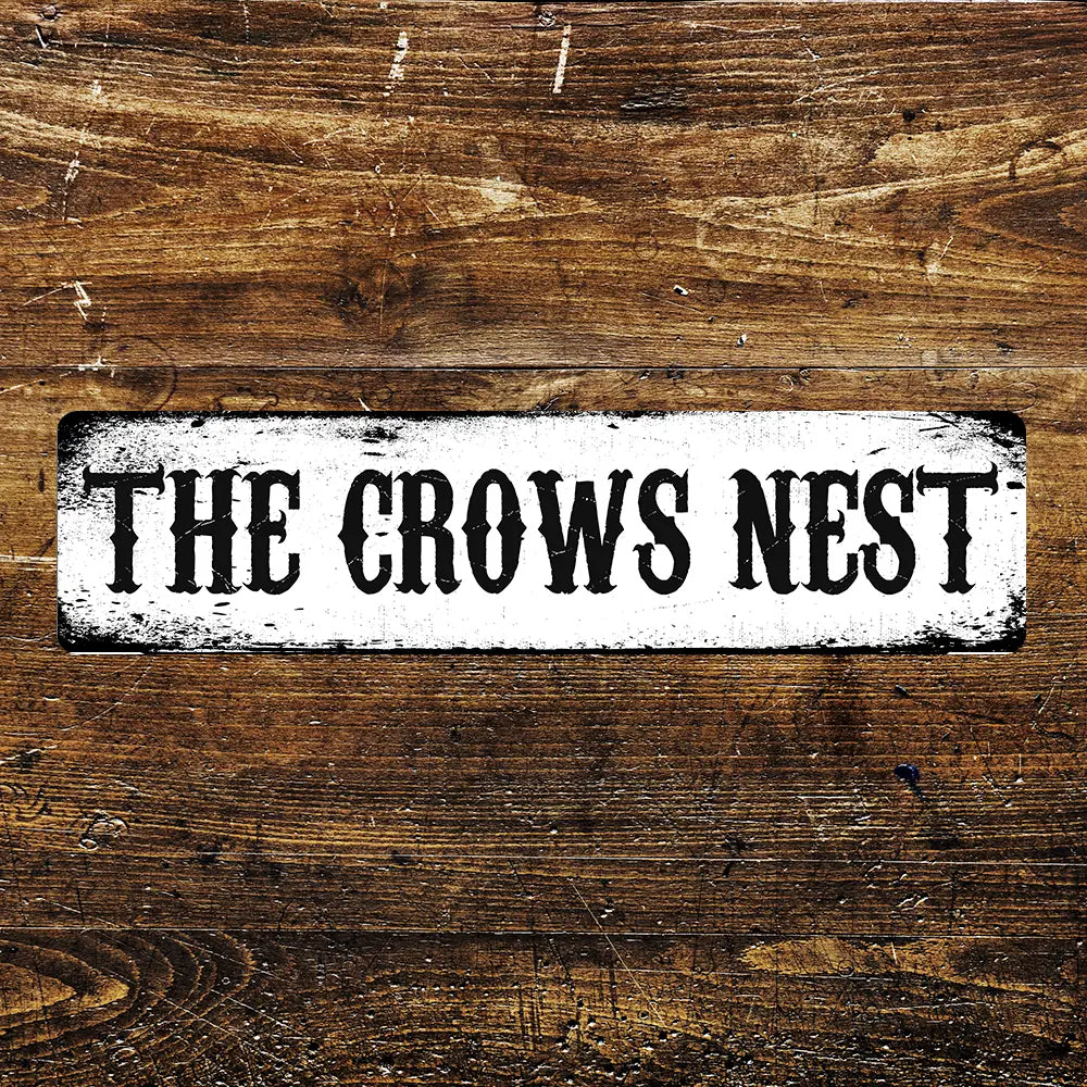 Metal Sign: Crows Nest