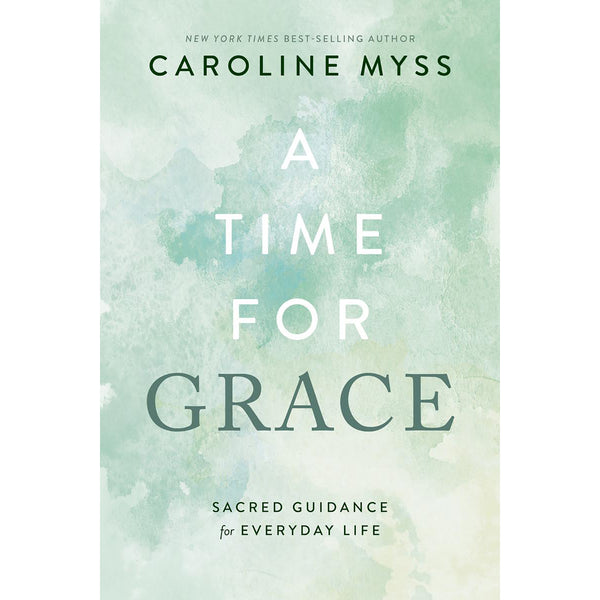 Time For Grace - Caroline Myss