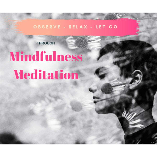 Mindfulness Meditation with Sanghavasini