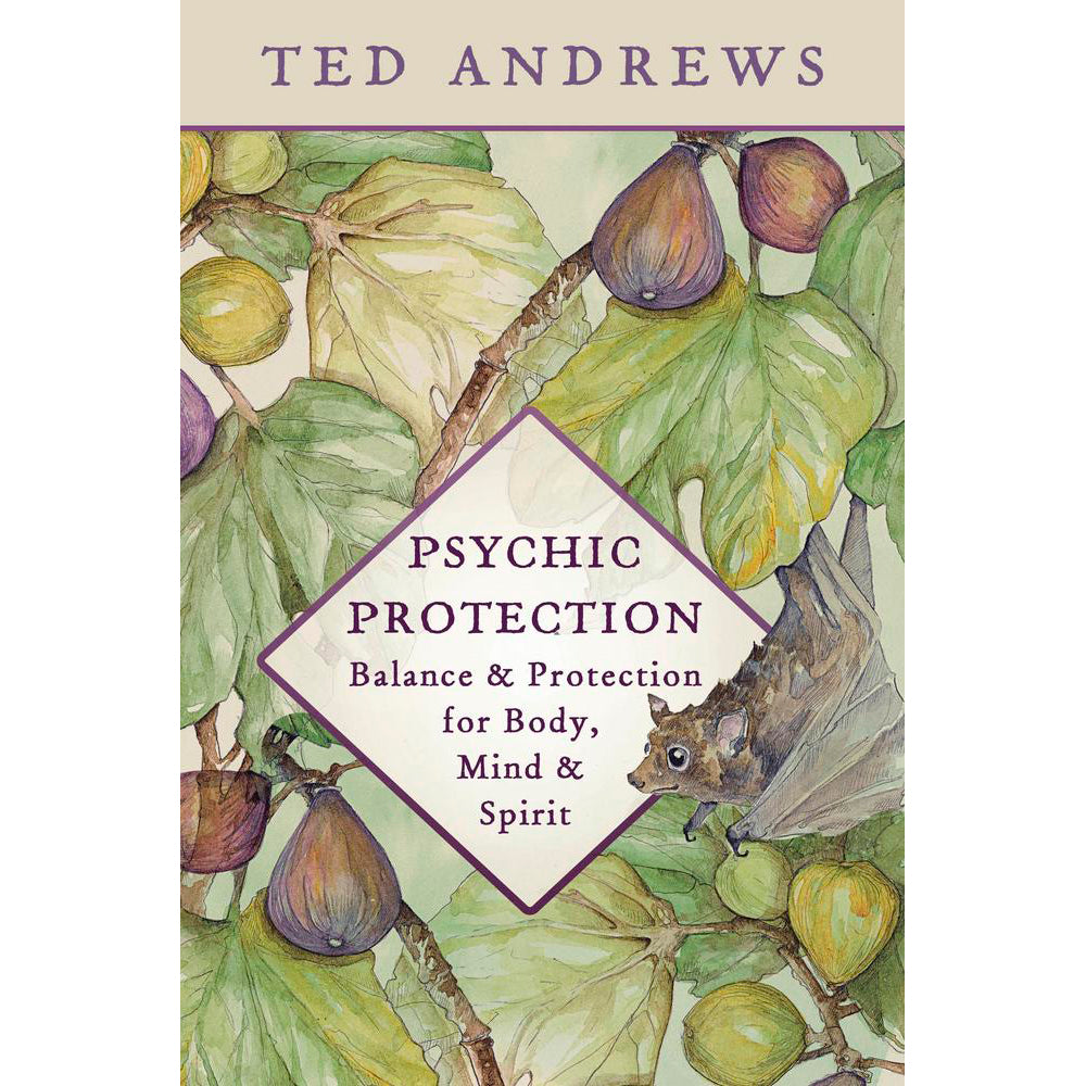 Protection psychique - Ted Andrews
