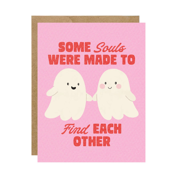 Some Souls Meant To Find Each Other - Ghosts Love Card