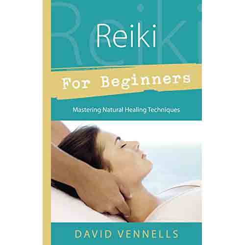 Reiki for Beginners -  David F. Vennells