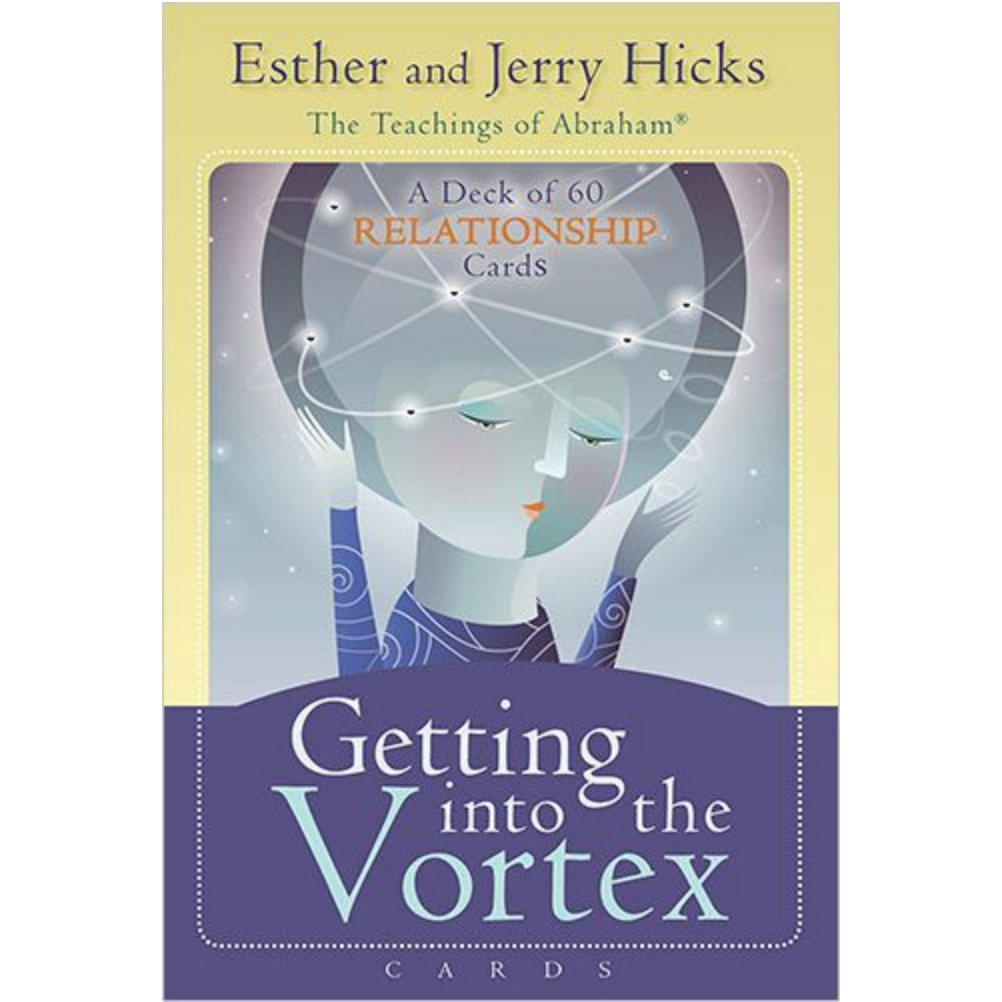 Getting into the Vortex Cards - Esther & Jerry Hicks