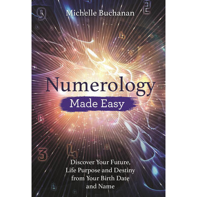 Numerology Made Easy - Michelle Buchanan