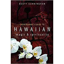 Cunningham's Guide to Hawaiian Magic - Scott Cunningham