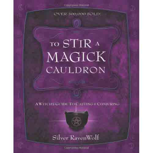 To Stir a Magic Cauldron - Ravenwolf -  Silver