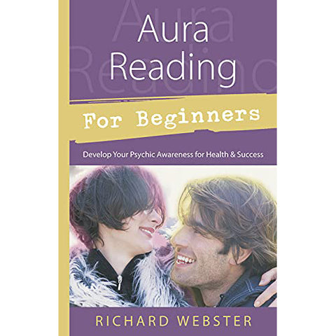 Aura Reading for Beginners -  Richard Webster