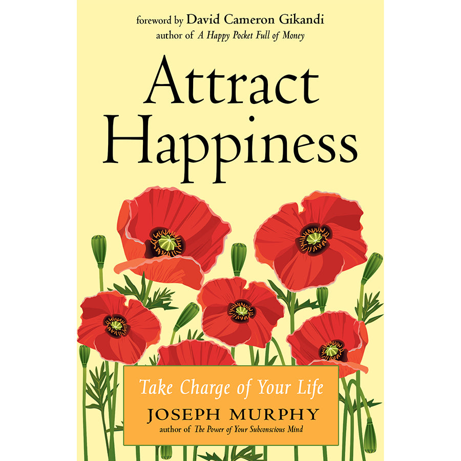 Attract Happiness - Joseph Murphy