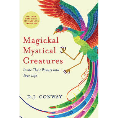 Magickal, Mystical Creatures - D.J. Conway