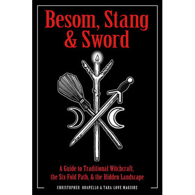 Besom, Stang and Sword - Christopher Orapello