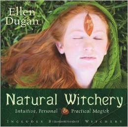Natural Witchery - Ellen Dugan