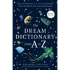Dream Dictionary from A—Z Theresa Cheung