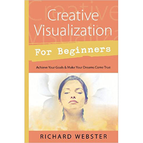 Creative Visualization - Richard Webster