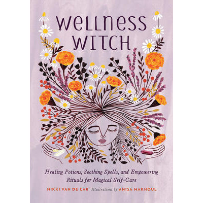 Wellness Witch - Nikki Van De Car