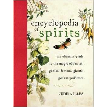 Encyclopedia of Spirits - Judika Illes
