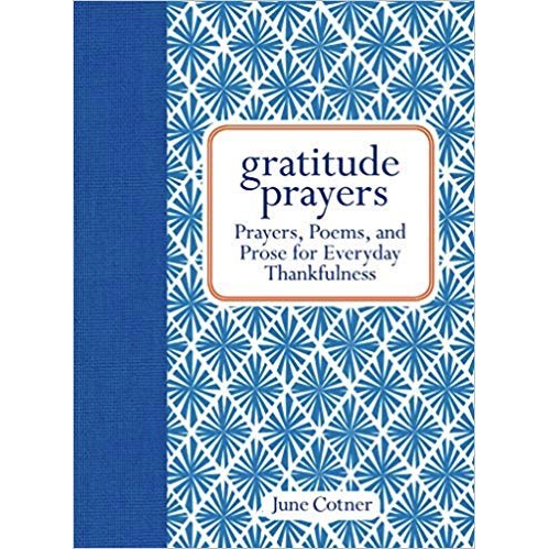 Gratitude Prayers - June Cotner