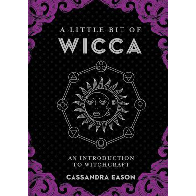 Little Bit of Wicca - Cassandra Eason