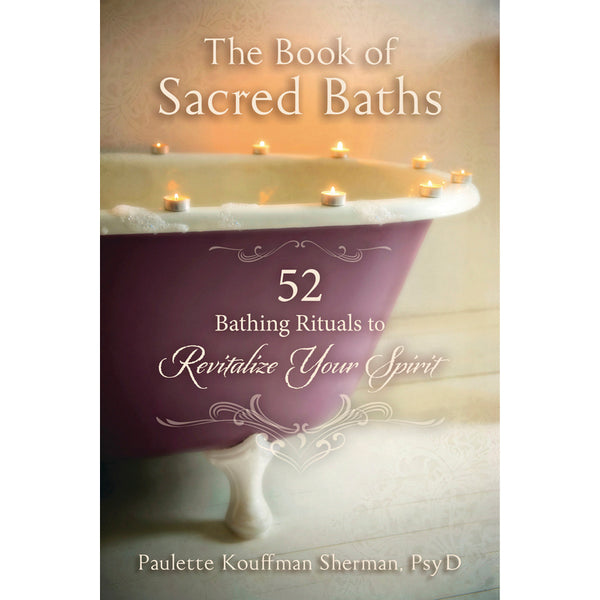 Book of Sacred Baths - Paulette Kouffman Sherman