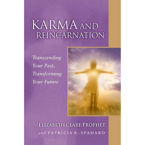 Karma & Reincarnation (Pocket Guides to Practical Spirituality - Elizabeth Clare Prophet