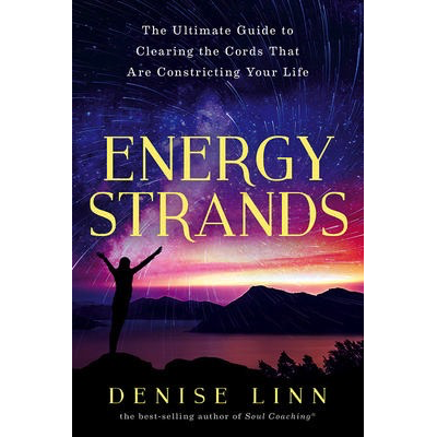Energy Strands - Denise Linn