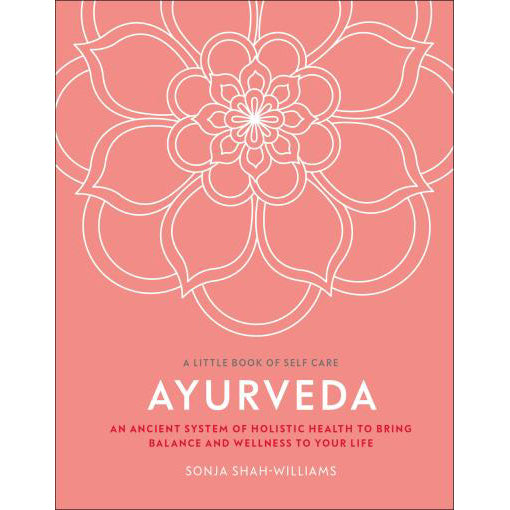 Ayurveda - Sonja Shah-Williams